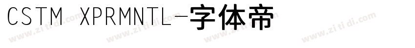 CSTM XPRMNTL字体转换